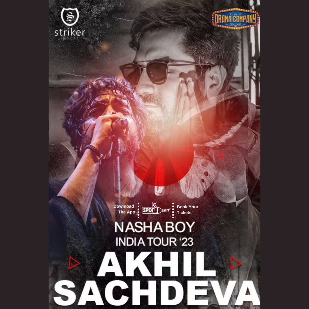 Striker Presents Akhil Sachdeva